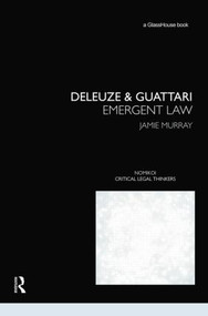 Deleuze & Guattari (Emergent Law) - 9780415817509 by Jamie Murray, 9780415817509