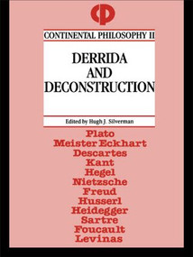 Derrida and Deconstruction by Hugh J. Silverman, 9780415030946