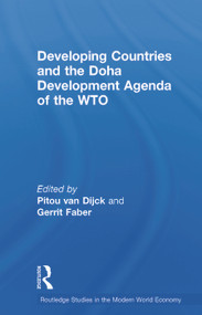 Developing Countries and the Doha Development Agenda of the WTO - 9780415647182 by Pitou van Dijck, Gerrit Faber, 9780415647182