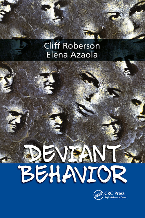 Deviant Behavior - 9780367599355 by Cliff Roberson, Elena Azaola Garrido, 9780367599355