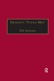 Dickens�s �Young Men� (George Augustus Sala, Edmund Yates and the World of Victorian Journalism) - 9780367888169 by P.D. Edwards, 9780367888169