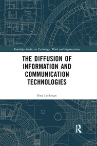 The Diffusion of Information and Communication Technologies - 9780367889579 by Ewa Lechman, 9780367889579