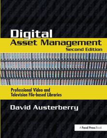 Digital Asset Management - 9780240808680 by David Austerberry, 9780240808680