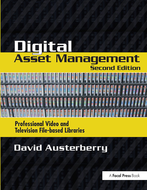 Digital Asset Management - 9780240808680 by David Austerberry, 9780240808680