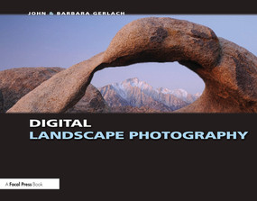 Digital Landscape Photography by John and Barbara Gerlach, 9780240810935
