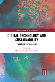 Digital Technology and Sustainability (Engaging the Paradox) - 9780367271169 by Mike Hazas, Lisa Nathan, 9780367271169