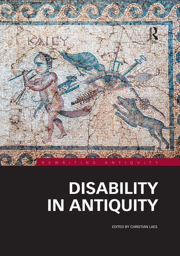 Disability in Antiquity by Christian Laes, 9780367518042