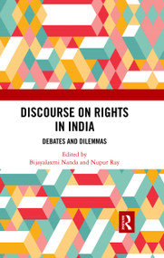 Discourse on Rights in India (Debates and Dilemmas) - 9780367479435 by Bijayalaxmi Nanda, Nupur Ray, 9780367479435