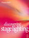 Discovering Stage Lighting - 9780240515458 by Francis Reid, 9780240515458