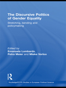 The Discursive Politics of Gender Equality (Stretching, Bending and Policy-Making) - 9780415662437 by Emanuela Lombardo, Petra Meier, Mieke Verloo, 9780415662437