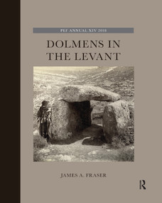 Dolmens in the Levant - 9780367891954 by James A. Fraser, 9780367891954