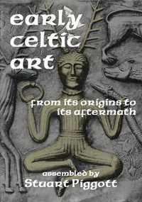 Early Celtic Art (From Its Origins to Its Aftermath) - 9780202361864 by Joel Gibbons, 9780202361864