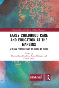 Early Childhood Care and Education at the Margins (African Perspectives on Birth to Three) - 9780367430672 by Hasina Ebrahim, Auma Okwany, Oumar Barry, 9780367430672