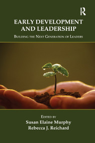 Early Development and Leadership (Building the Next Generation of Leaders) - 9780367864835 by Susan E. Murphy, Rebecca Reichard, 9780367864835