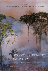 Ecology, Uncertainty and Policy (Managing Ecosystems for Sustainability) by John Handmer, 9780130161215