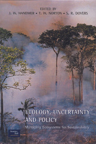 Ecology, Uncertainty and Policy (Managing Ecosystems for Sustainability) by John Handmer, 9780130161215