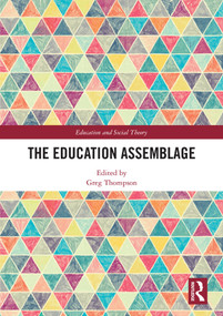 The Education Assemblage - 9780367585358 by Greg Thompson, 9780367585358