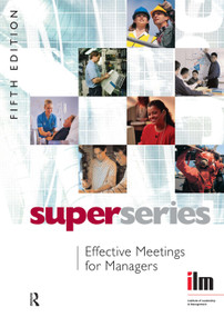 Effective Meetings for Managers by Institute of Leadership & Management, 9780080464398