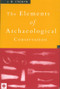 Elements of Archaeological Conservation - 9780415012072 by J.M. Cronyn, 9780415012072