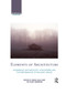 Elements of Architecture (Assembling archaeology, atmosphere and the performance of building spaces) by Mikkel Bille, Tim Flohr Sorensen, 9780367869625