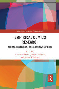 Empirical Comics Research (Digital, Multimodal, and Cognitive Methods) - 9780367588915 by Alexander Dunst, Jochen Laubrock, Janina Wildfeuer, 9780367588915