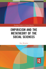 Empiricism and the Metatheory of the Social Sciences - 9780367884673 by Roy Bhaskar, 9780367884673
