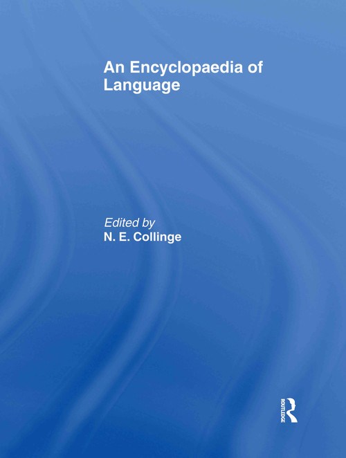 An Encyclopedia of Language by N.E. Collinge, 9780415755078