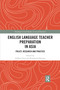 English Language Teacher Preparation in Asia (Policy, Research and Practice) - 9780367484118 by Subhan Zein, Richmond Stroupe, 9780367484118