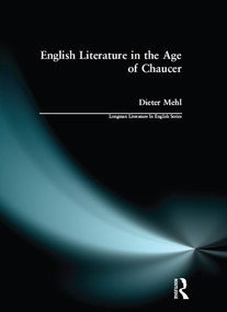 English Literature in the Age of Chaucer - 9780582492998 by Dieter Mehl, 9780582492998