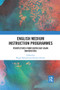 English Medium Instruction Programmes (Perspectives from South East Asian Universities) - 9780367375867 by Roger Barnard, Zuwati Hasim, 9780367375867