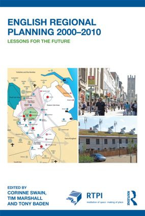 English Regional Planning 2000-2010 (Lessons for the Future) - 9780415526081 by Corinne Swain, Tim Marshall, Tony Baden, 9780415526081
