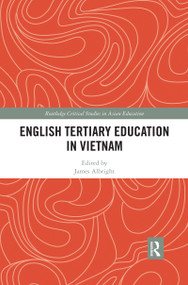 English Tertiary Education in Vietnam - 9780367484088 by James Albright, 9780367484088