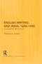 English Writing and India, 1600-1920 (Colonizing Aesthetics) - 9780415759533 by Pramod K. Nayar, 9780415759533