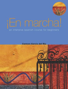 En Marcha: An Intensive Spanish Course for Beginners by Carmen Garcia del Rio, 9780340809051
