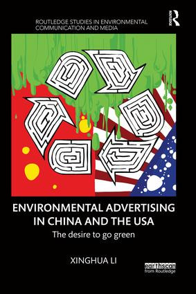 Environmental Advertising in China and the USA (The desire to go green) - 9780367026820 by Xinghua Li, 9780367026820