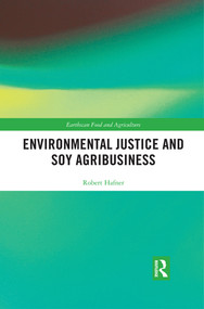 Environmental Justice and Soy Agribusiness - 9780367508555 by Robert Hafner, 9780367508555