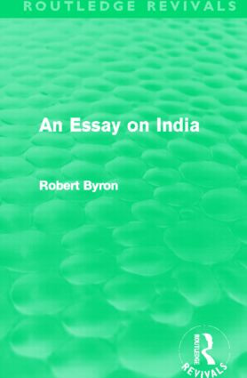 An Essay on India (Routledge Revivals) - 9780415506625 by Robert Byron, 9780415506625