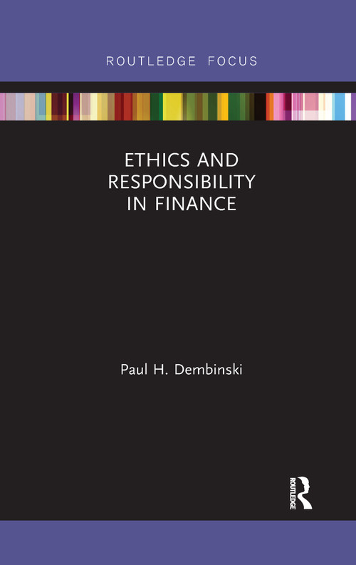 Ethics and Responsibility in Finance - 9780367607432 by Paul H. Dembinski, 9780367607432