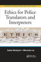 Ethics for Police Translators and Interpreters - 9780367875282 by Sedat Mulayim, Miranda Lai, 9780367875282