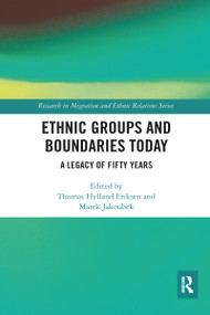 Ethnic Groups and Boundaries Today (A Legacy of Fifty Years) - 9780367582289 by Thomas Hylland Eriksen, Marek Jakoubek, 9780367582289