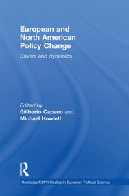 European and North American Policy Change (Drivers and Dynamics) - 9780415849968 by Giliberto Capano, Michael Howlett, 9780415849968