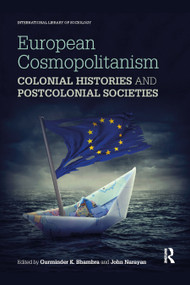 European Cosmopolitanism (Colonial Histories and Postcolonial Societies) - 9780367875404 by Gurminder Bhambra, John Narayan, 9780367875404