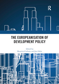 The Europeanisation of Development Policy - 9780367889272 by Maurizio Carbone, Jan Orbie, 9780367889272