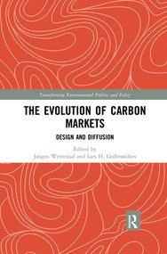 The Evolution of Carbon Markets (Design and Diffusion) - 9780367264468 by Jørgen Wettestad, Lars Gulbrandsen, 9780367264468