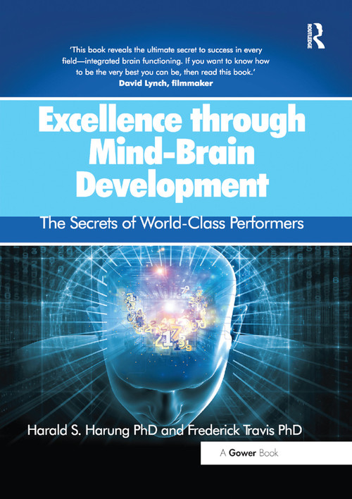 Excellence through Mind-Brain Development (The Secrets of World-Class Performers) - 9780367880576 by Harald S. Harung, Frederick Travis, 9780367880576