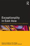 Exceptionality in East Asia (Explorations in the Actiotope Model of Giftedness) - 9780415507295 by Shane N. Phillipson, Heidrun Stoeger, Albert Ziegler, 9780415507295