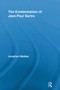 The Existentialism of Jean-Paul Sartre - 9780415848589 by Jonathan Webber, 9780415848589
