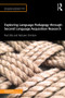 Exploring Language Pedagogy through Second Language Acquisition Research by Rod Ellis, Natsuko Shintani, 9780415519731