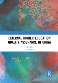 External Higher Education Quality Assurance in China - 9780367592752 by Liu Shuiyun, 9780367592752