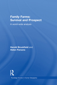 Family Farms: Survival and Prospect (A World-Wide Analysis) - 9780415759601 by Harold Brookfield, Helen Parsons, 9780415759601